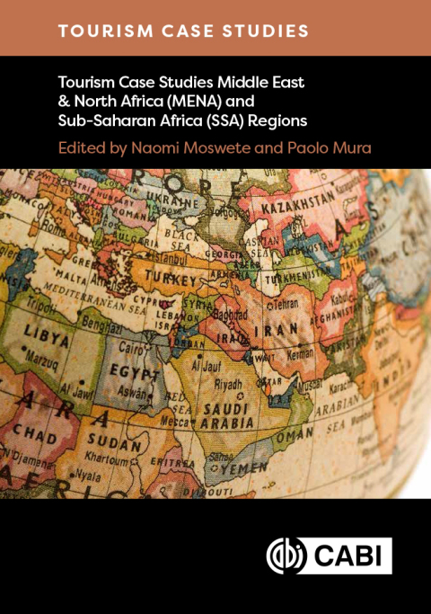 Cover image for book Tourism Case Studies Middle East & North Africa (MENA) and Sub-Saharan Africa (SSA) Regions