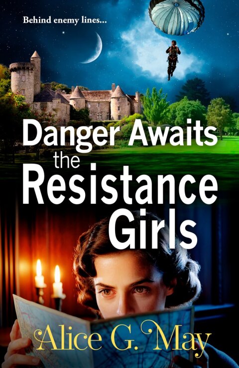 Cover image for book Danger Awaits the Resistance Girls