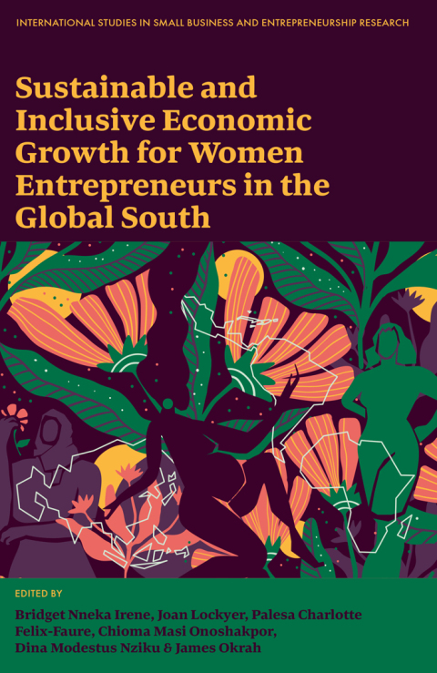 Cover image for book Sustainable and Inclusive Economic Growth for Women Entrepreneurs in the Global South