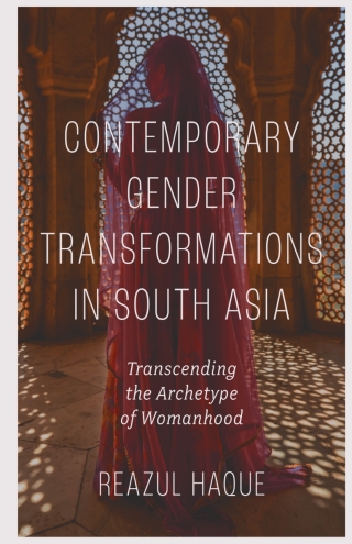 Contemporary Gender Transformations in South Asia