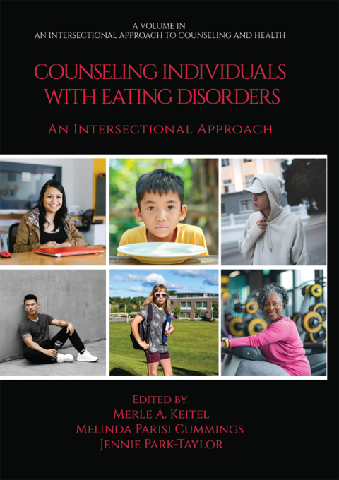 Counseling Individuals with Eating Disorders: An Intersectional Approach 