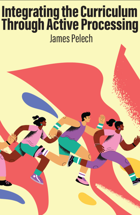Cover image for book Integrating the Curriculum Through Active Processing