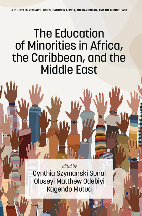 The Education of Minorities in Africa, the Caribbean, and the Middle East 