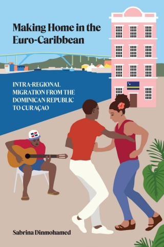 Making Home in the Euro-Caribbean