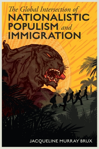 The Global Intersection of Nationalistic Populism and Immigration