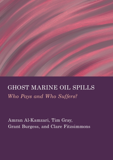 Cover image for book Ghost Marine Oil Spills