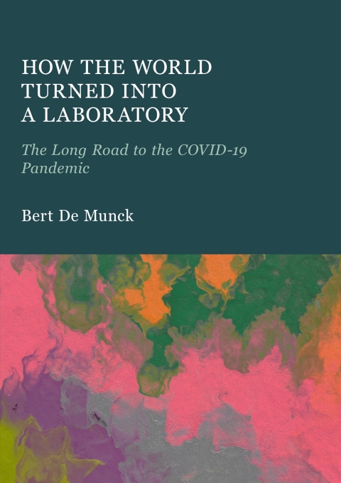 Cover image for book How the World Turned into a Laboratory