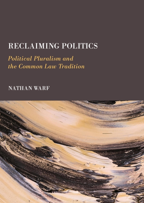 Cover image for book Reclaiming Politics