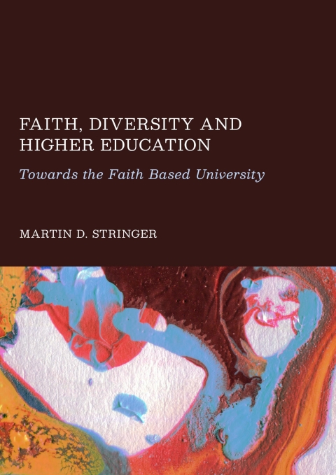 Cover image for book Faith, Diversity and Higher Education