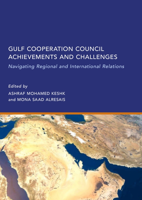 Cover image for book Gulf Cooperation Council Achievements and Challenges