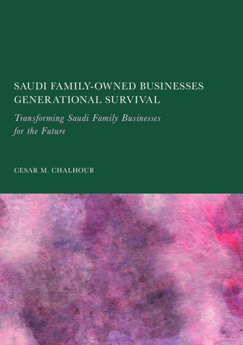 Cover image for book Saudi Family-Owned Businesses Generational Survival