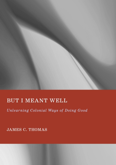 Cover image for book But I Meant Well