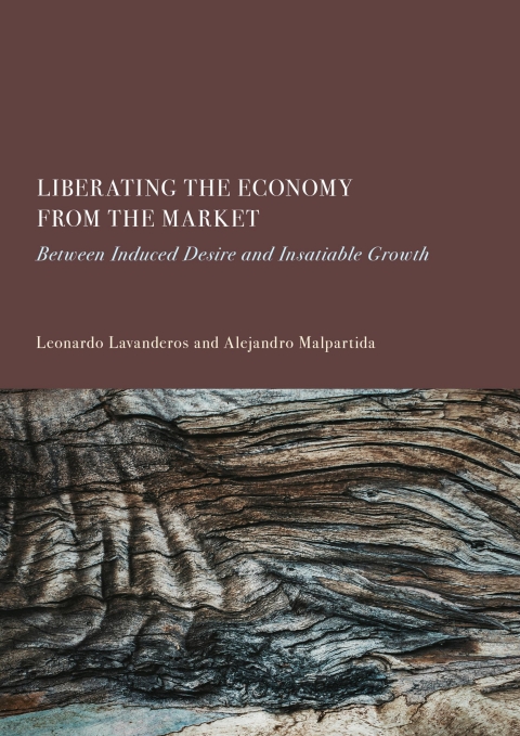 Cover image for book Liberating the Economy from the Market