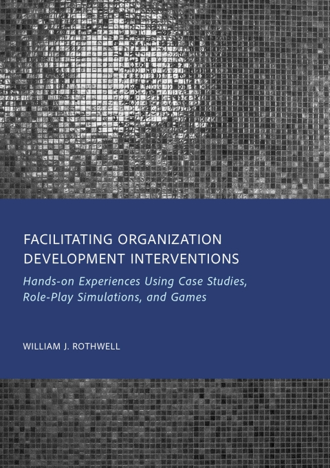 Cover image for book Facilitating Organization Development Interventions