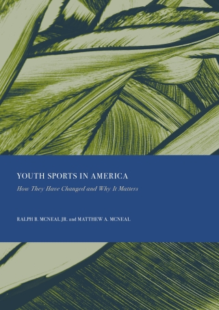 Youth Sports in America: How They Have Changed and Why It Matters