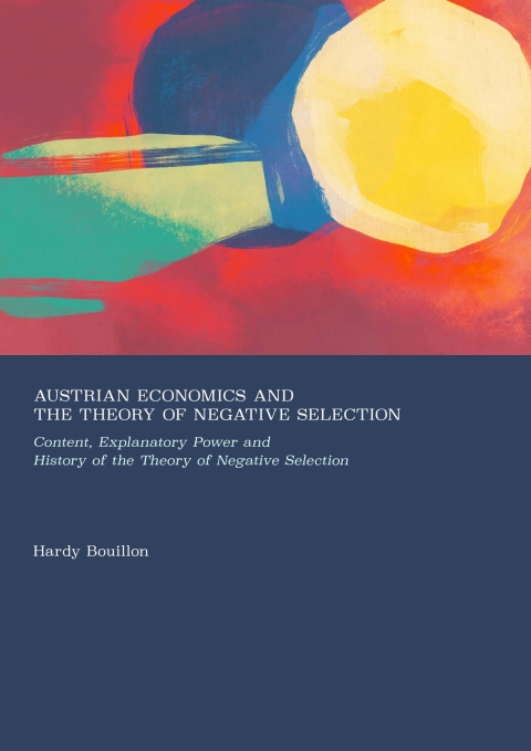 Cover image for book Austrian Economics and The Theory of Negative Selection