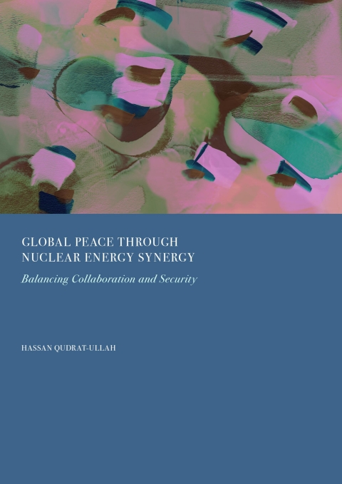 Cover image for book Global Peace Through Nuclear Energy Synergy