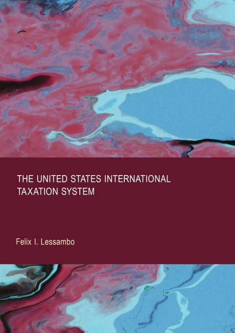 Cover image for book The United States International Taxation System