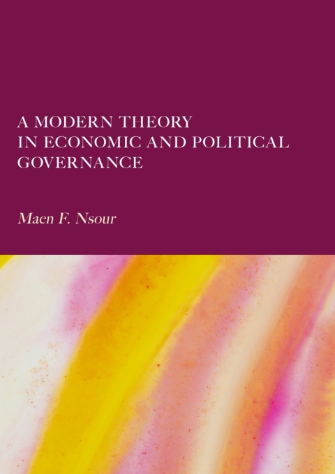 Cover image for book A Modern Theory in Economic and Political Governance