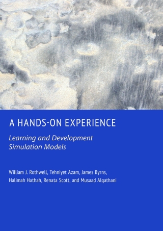 A Hands-On Experience: Learning and Development Simulation Models