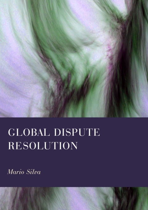 Cover image for book Global Dispute Resolution