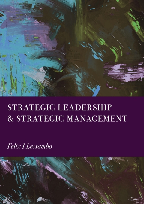 Cover image for book Strategic Leadership & Strategic Management