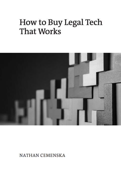 Cover image for book How to Buy Legal Technology That Works