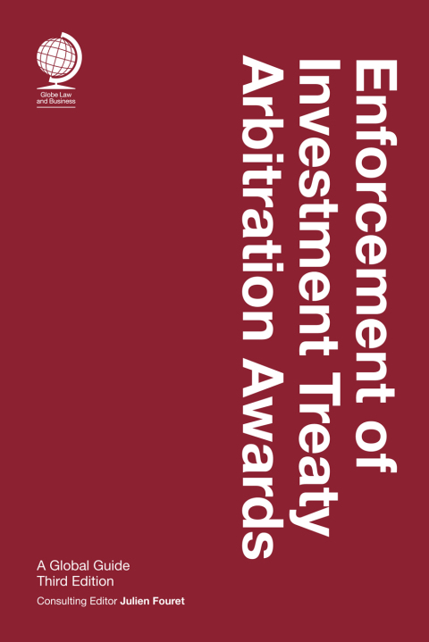 Cover image for book Enforcement of Investment Treaty Arbitration Awards, Third Edition