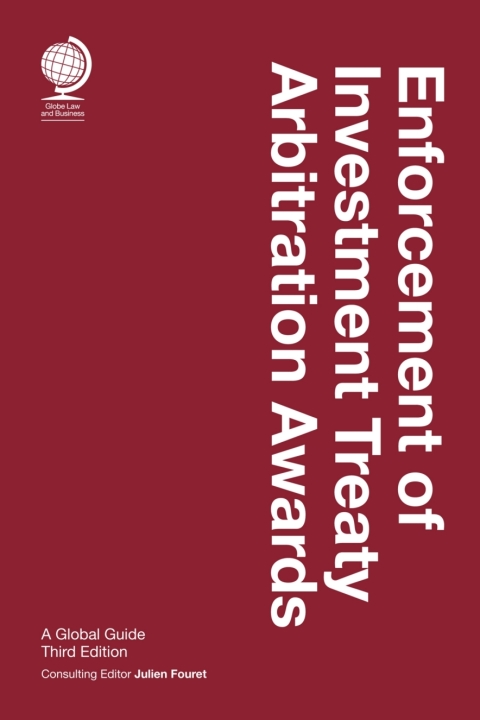 Cover image for book Enforcement of Investment Treaty Arbitration Awards, Third Edition