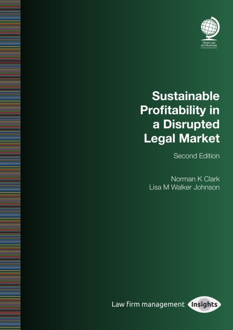 Cover image for book Sustainable Profitability in a Disrupted Legal Market