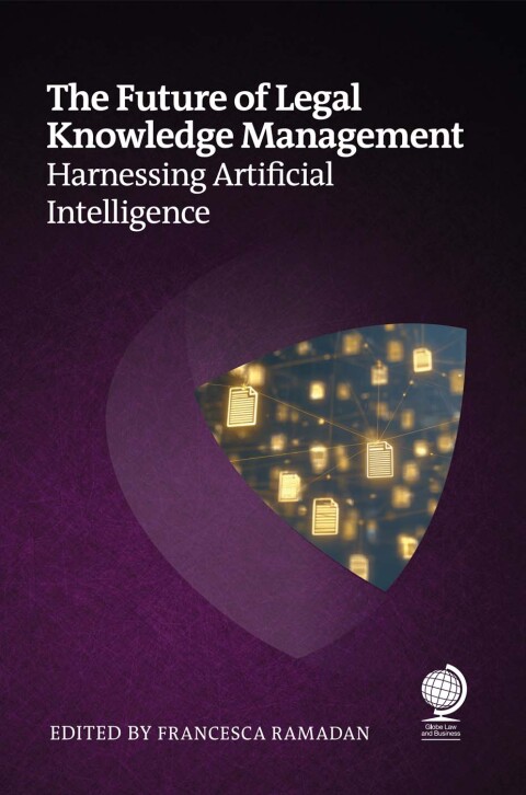 Cover image for book The Future of Legal Knowledge Management