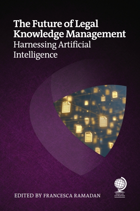 Cover image for book The Future of Legal Knowledge Management