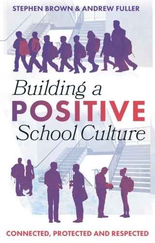 Building a Positive School Culture