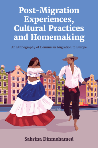 Post-Migration Experiences, Cultural Practices and Homemaking