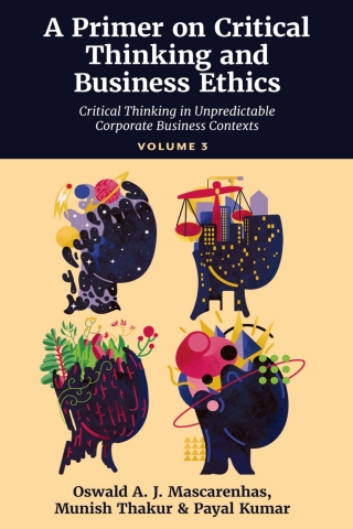 A Primer on Critical Thinking and Business Ethics