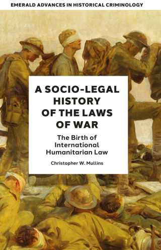 A Socio-Legal History of the Laws of War