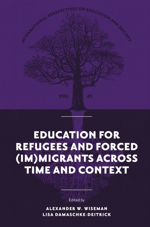 Cover image for book Education for Refugees and Forced (Im)Migrants Across Time and Context