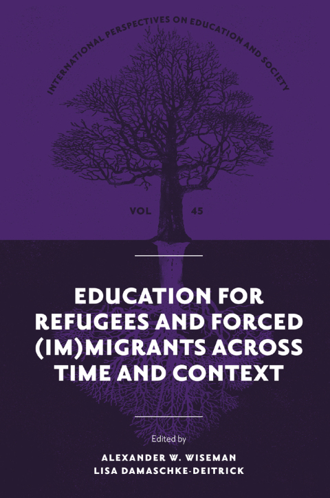Cover image for book Education for Refugees and Forced (Im)Migrants Across Time and Context