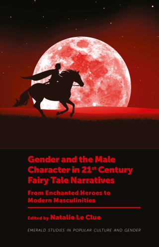 Gender and the Male Character in 21st Century Fairy Tale Narratives