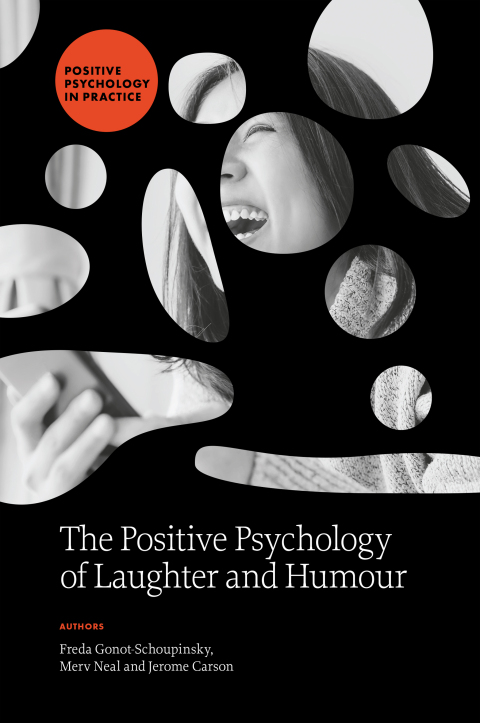 The Positive Psychology of Laughter and Humour 