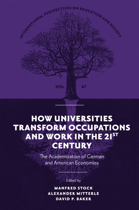 How Universities Transform Occupations and Work in the 21st Century 
