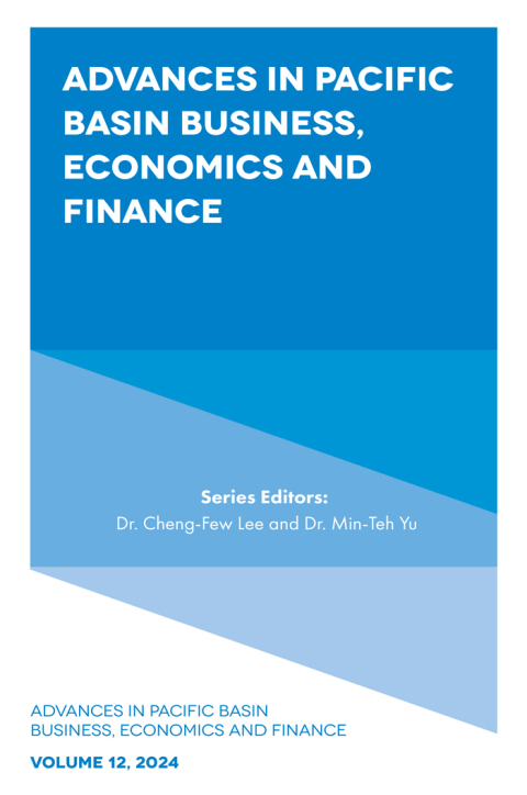 Advances in Pacific Basin Business, Economics and Finance 
