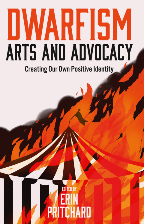 Cover image for book Dwarfism Arts and Advocacy