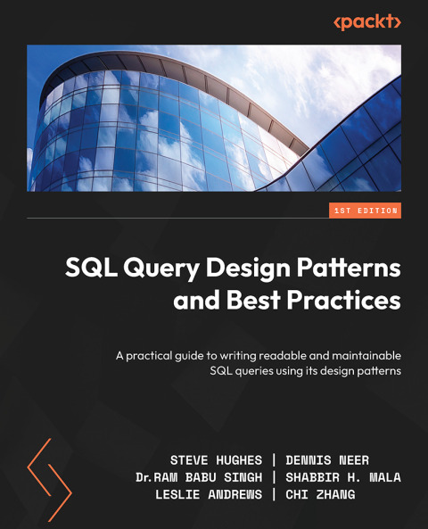 SQL Query Design Patterns and Best Practices 