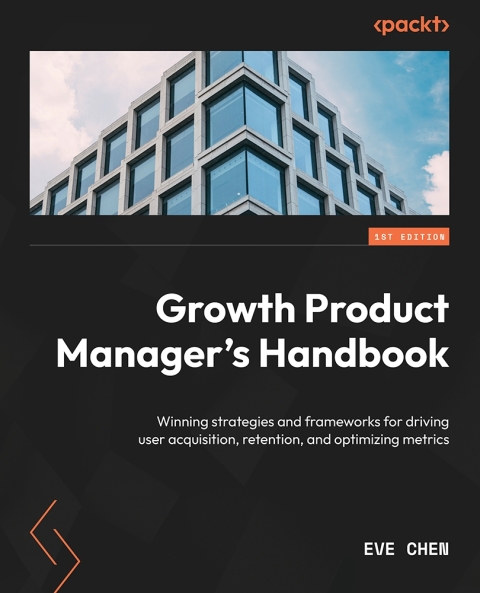 Cover image for book Growth Product Manager's Handbook