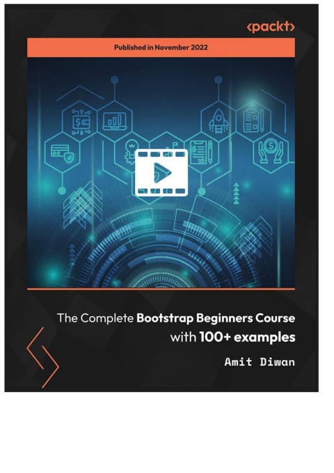 Cover image for book The Complete Bootstrap Beginners Course with 100+ examples