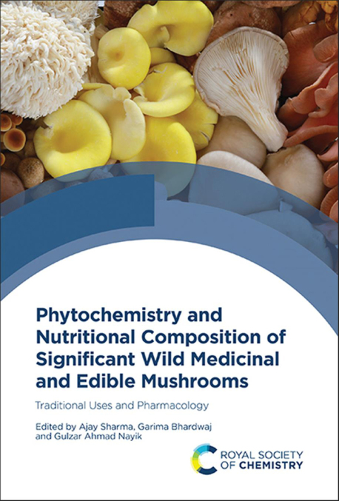 Phytochemistry and Nutritional Composition of Significant Wild Medicinal and Edible Mushrooms 