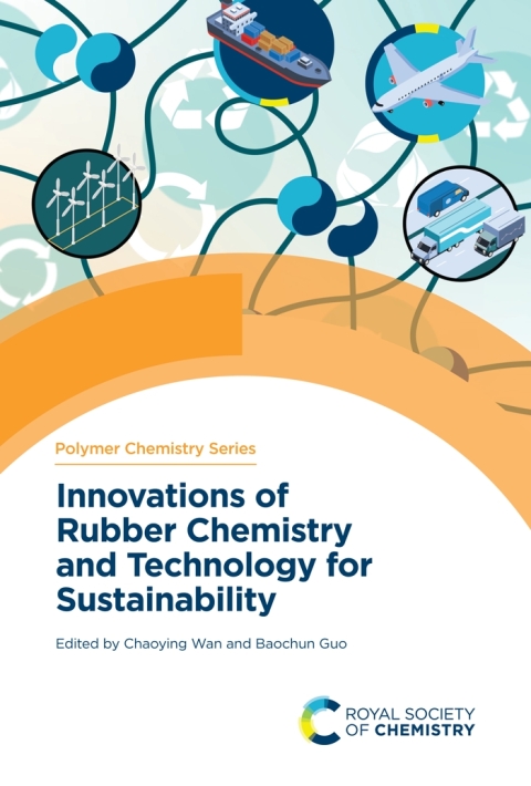 Cover image for book Innovations of Rubber Chemistry and Technology for Sustainability