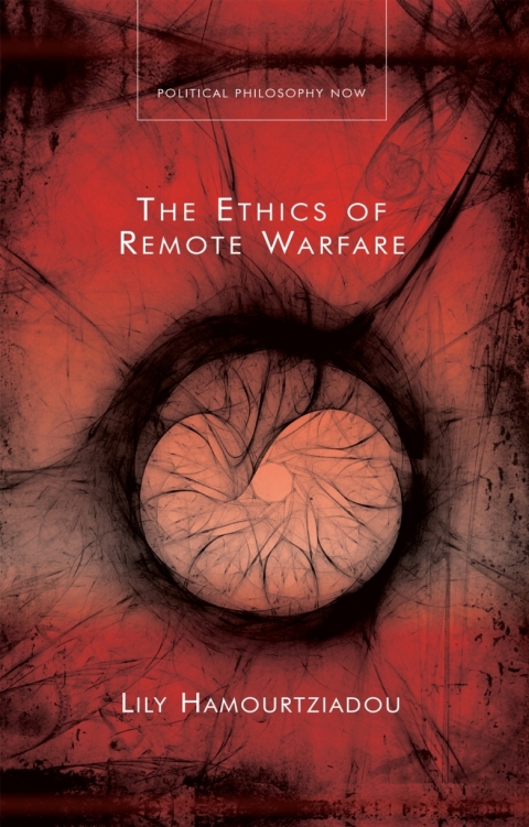 Cover image for book The Ethics of Remote Warfare