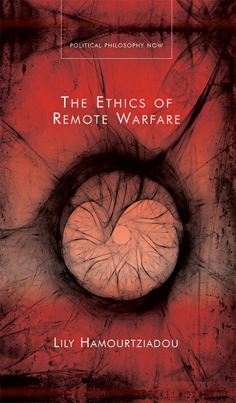 Cover image for book The Ethics of Remote Warfare